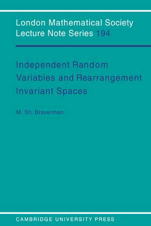 Independent Random Variables and Rearrangement Invariant Spaces de Michael Sh. Braverman