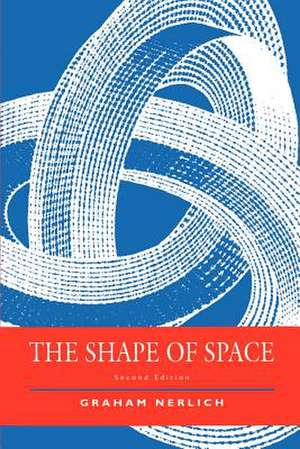 The Shape of Space de Graham Nerlich