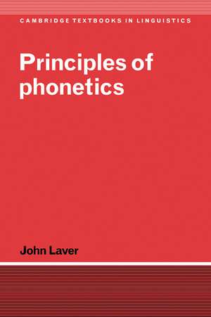 Principles of Phonetics de John Laver