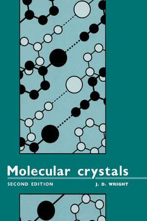 Molecular Crystals de J. D. Wright