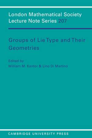 Groups of Lie Type and their Geometries de William M. Kantor