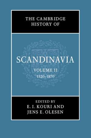 The Cambridge History of Scandinavia de E. I. Kouri