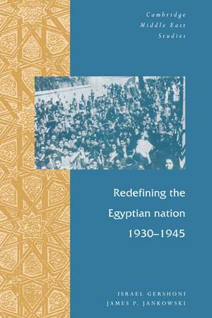 Redefining the Egyptian Nation, 1930–1945 de Israel Gershoni