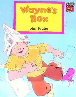 Wayne's Box de John Prater