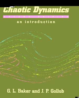 Chaotic Dynamics: An Introduction de Gregory L. Baker