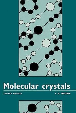 Molecular Crystals de J. D. Wright