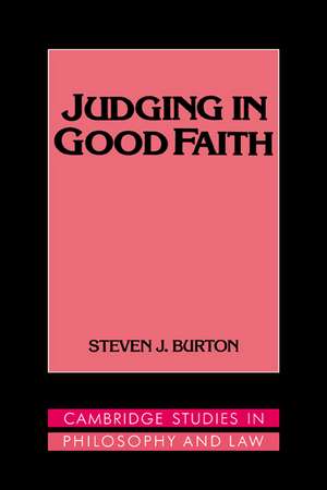 Judging in Good Faith de Steven J. Burton