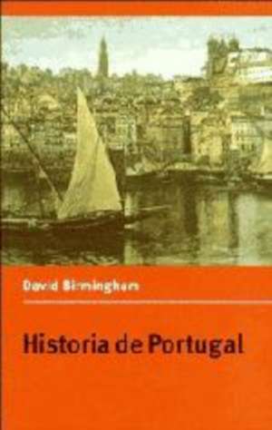 Historia de Portugal de David Birmingham