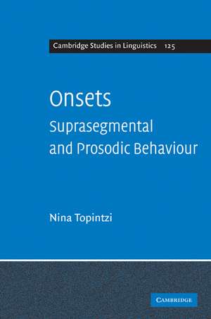 Onsets: Suprasegmental and Prosodic Behaviour de Nina Topintzi