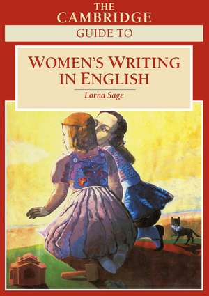 The Cambridge Guide to Women's Writing in English de Lorna Sage