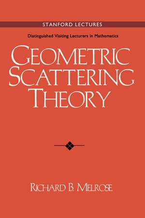 Geometric Scattering Theory de Richard B. Melrose