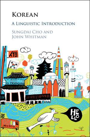 Korean: A Linguistic Introduction de Sungdai Cho