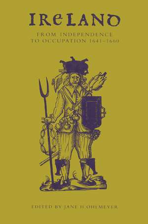 Ireland from Independence to Occupation, 1641–1660 de Jane H. Ohlmeyer