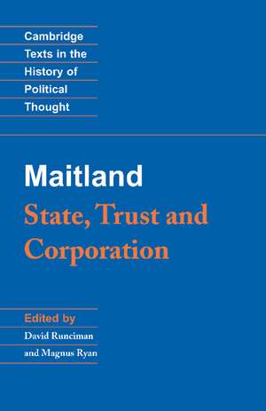 Maitland: State, Trust and Corporation de F. W. Maitland