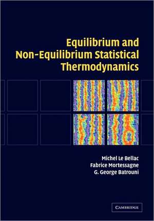 Equilibrium and Non-Equilibrium Statistical Thermodynamics de Michel Le Bellac