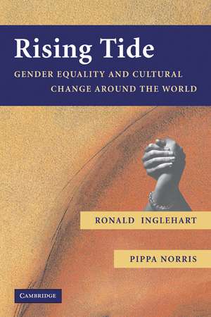 Rising Tide: Gender Equality and Cultural Change Around the World de Ronald Inglehart