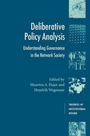 Deliberative Policy Analysis: Understanding Governance in the Network Society de Maarten A. Hajer