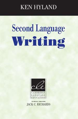Second Language Writing de Ken Hyland
