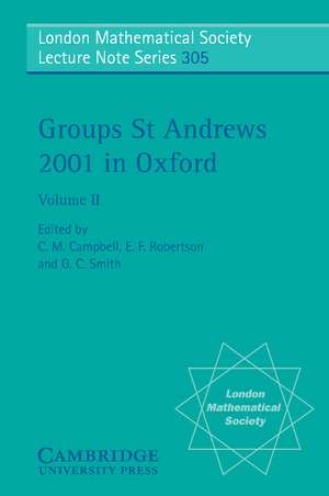 Groups St Andrews 2001 in Oxford: Volume 2 de C. M. Campbell