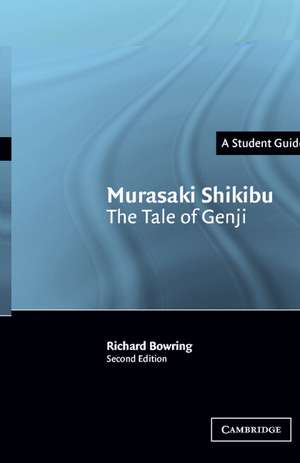 Murasaki Shikibu: The Tale of Genji de Richard Bowring