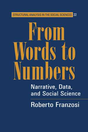 From Words to Numbers: Narrative, Data, and Social Science de Roberto Franzosi