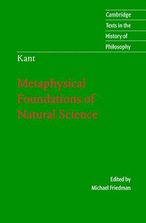 Kant: Metaphysical Foundations of Natural Science de Immanuel Kant