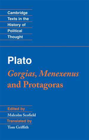 Plato: Gorgias, Menexenus, Protagoras de Malcolm Schofield