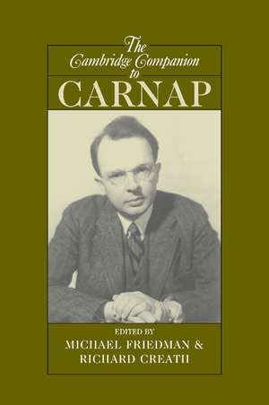 The Cambridge Companion to Carnap de Michael Friedman