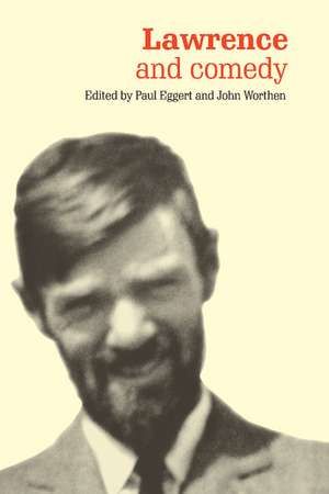 Lawrence and Comedy de Paul Eggert