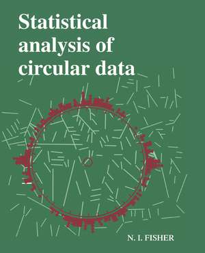 Statistical Analysis of Circular Data de N. I. Fisher