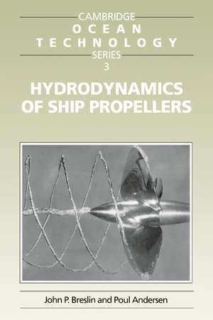 Hydrodynamics of Ship Propellers de John P. Breslin