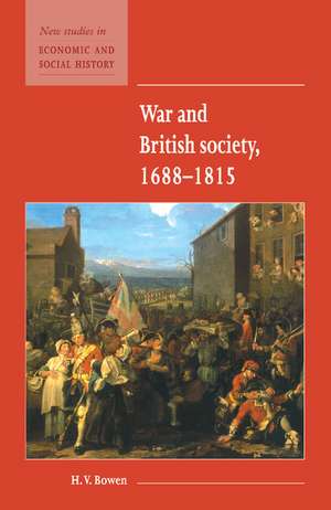 War and British Society 1688–1815 de H. V. Bowen