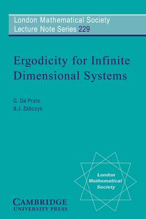 Ergodicity for Infinite Dimensional Systems de G. Da Prato