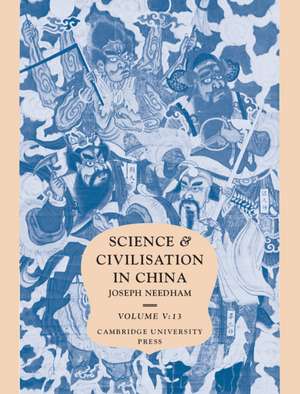 Science and Civilisation in China, Part 13, Mining de Peter J. Golas