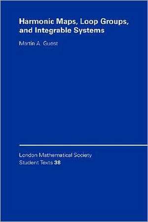 Harmonic Maps, Loop Groups, and Integrable Systems de Martin A. Guest