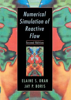 Numerical Simulation of Reactive Flow de Elaine S. Oran