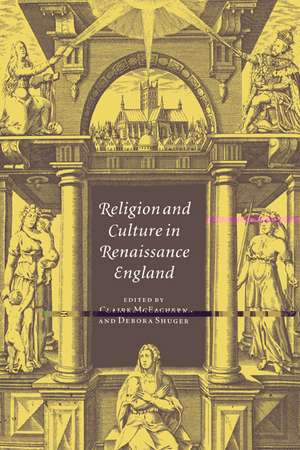 Religion and Culture in Renaissance England de Claire McEachern