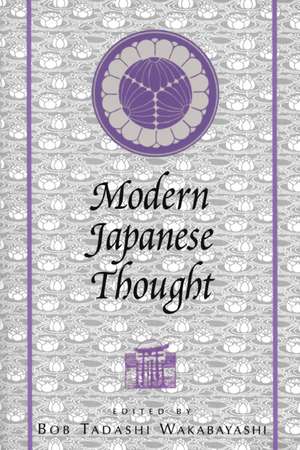 Modern Japanese Thought de Bob T. Wakabayashi