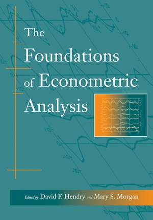 The Foundations of Econometric Analysis de David F. Hendry