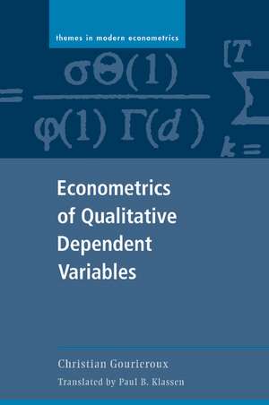 Econometrics of Qualitative Dependent Variables de Christian Gourieroux