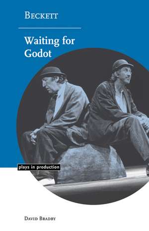 Beckett: Waiting for Godot de David Bradby