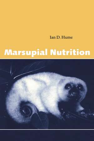 Marsupial Nutrition de Ian D. Hume