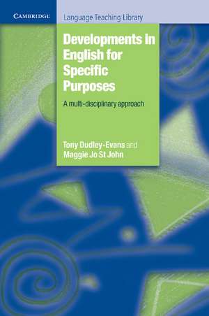 Developments in English for Specific Purposes: A Multi-Disciplinary Approach de Tony Dudley-Evans