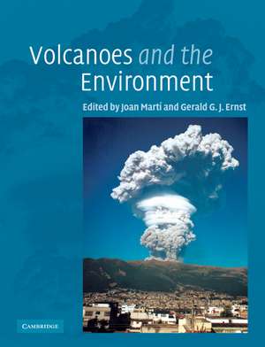 Volcanoes and the Environment de Joan Marti