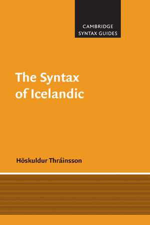 The Syntax of Icelandic de Höskuldur Thráinsson