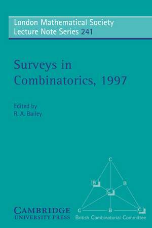 Surveys in Combinatorics, 1997 de R. A. Bailey