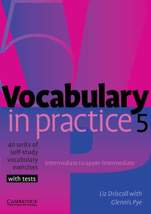 Vocabulary in Practice 5 de Liz Driscoll