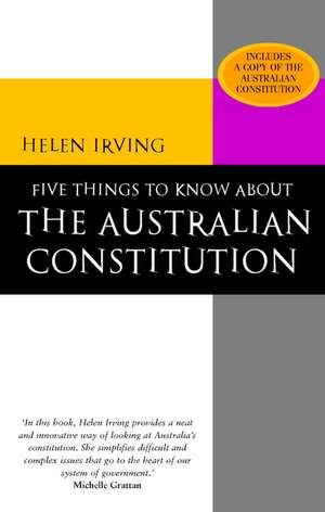 Five Things to Know About the Australian Constitution de Helen Irving