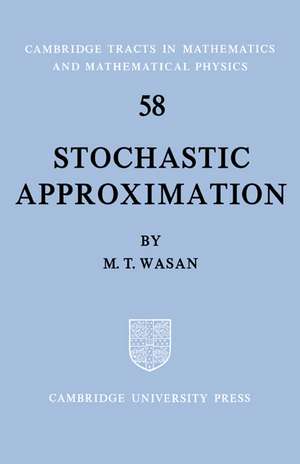 Stochastic Approximation de M. T. Wasan