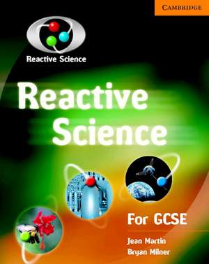 REACTIVE SCIENCE FOR GCSE